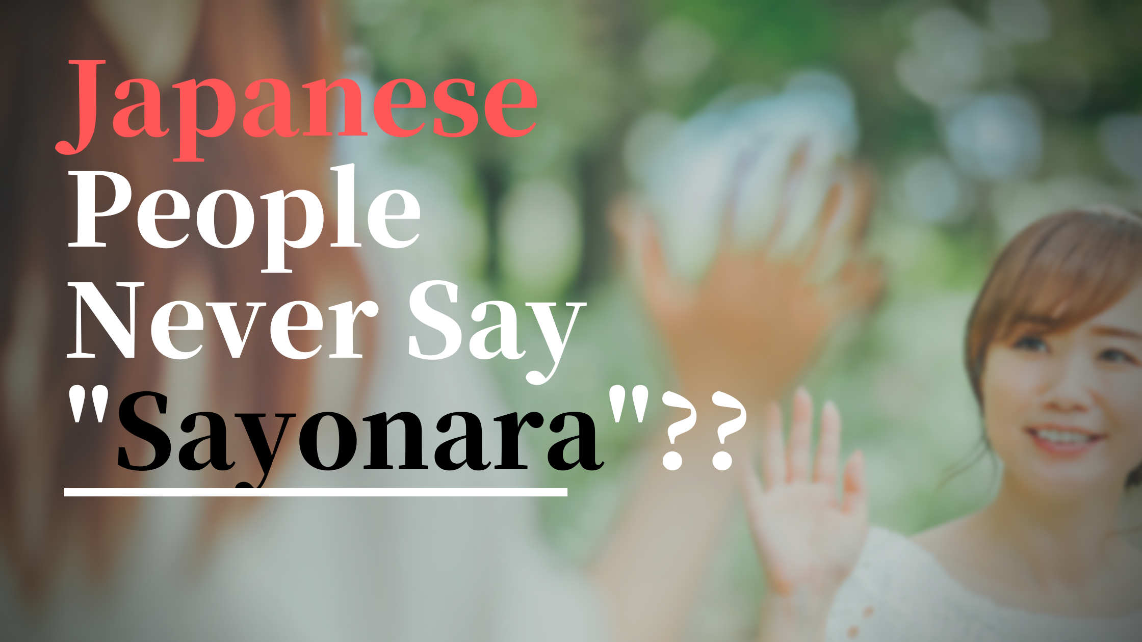Japanese-Never-Say-Sayonara__